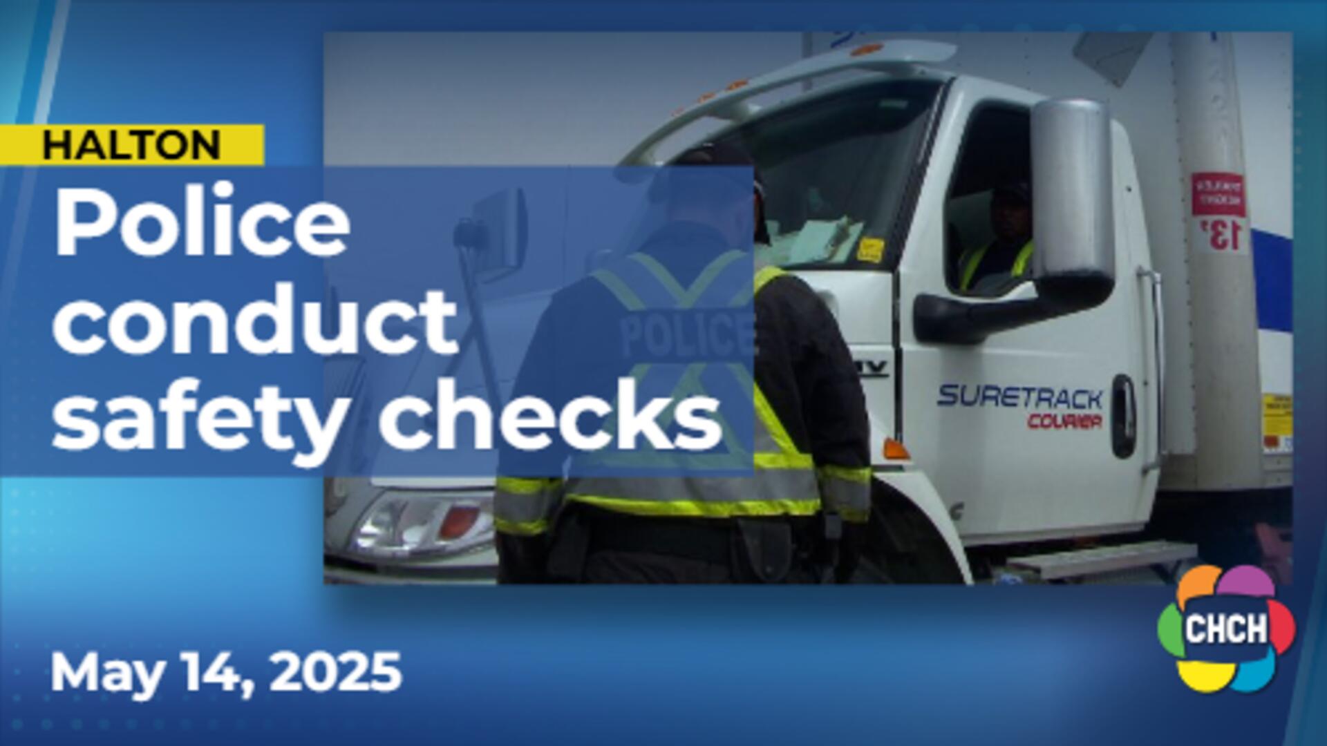 Half of inspected vehicles fail as part of Project Road Check: Halton police reports