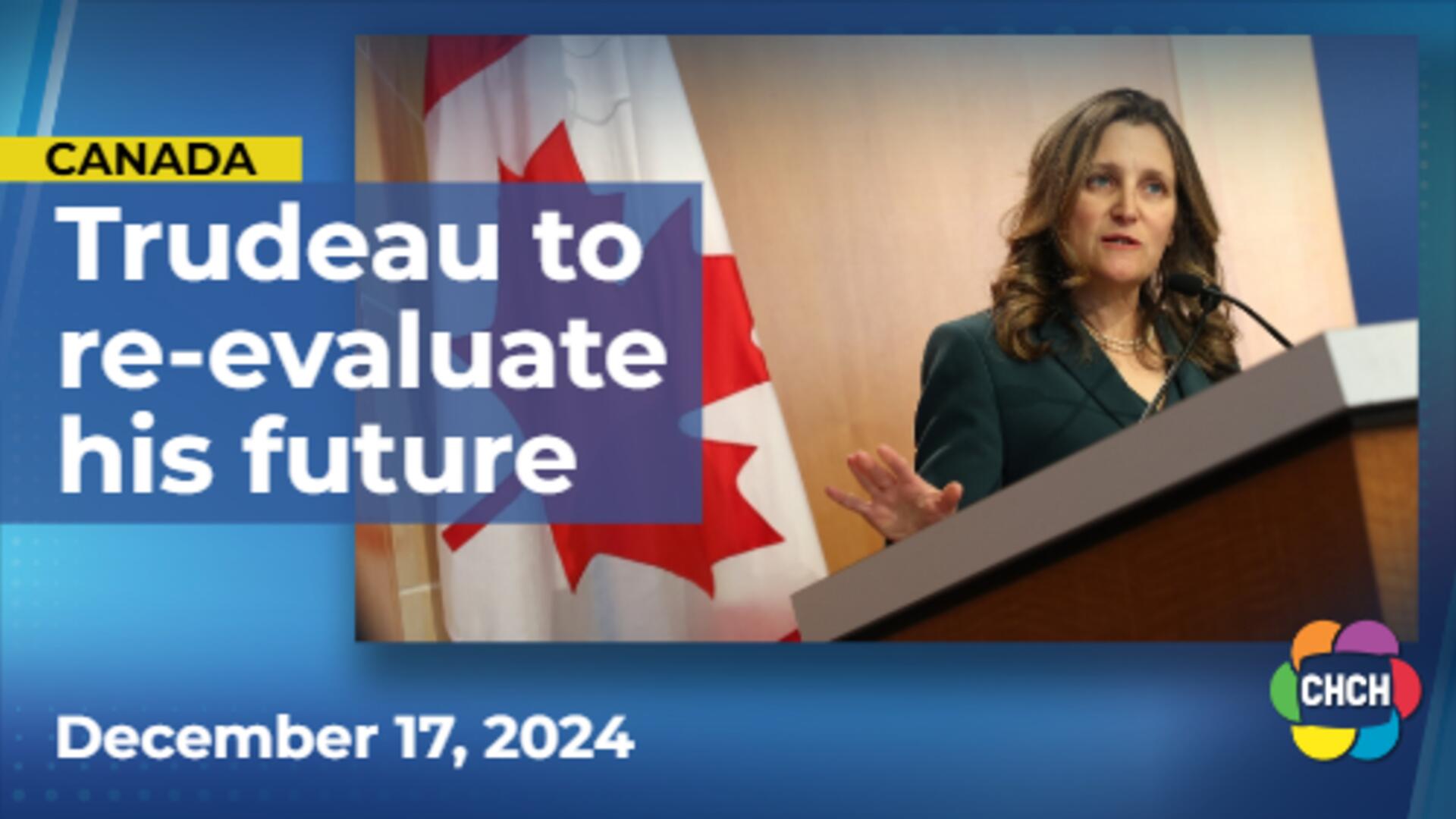 Calls for Trudeau to re-evaluate following Freeland's departure