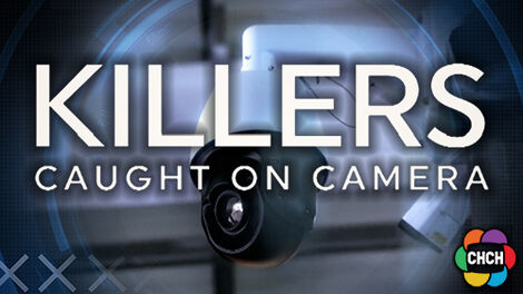 Killers: Caught on Camera