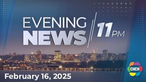 Evening News at Eleven, CHCH 16 Feb 2025