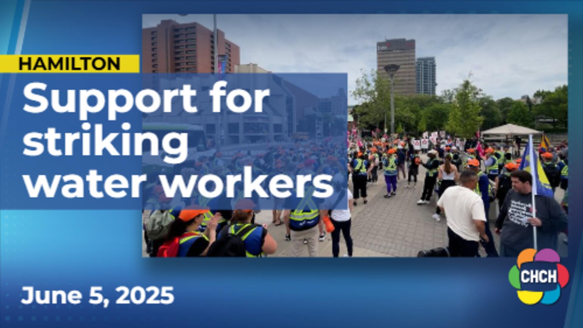 Several unions picket at Hamilton City Hall in solidarity with striking water workers