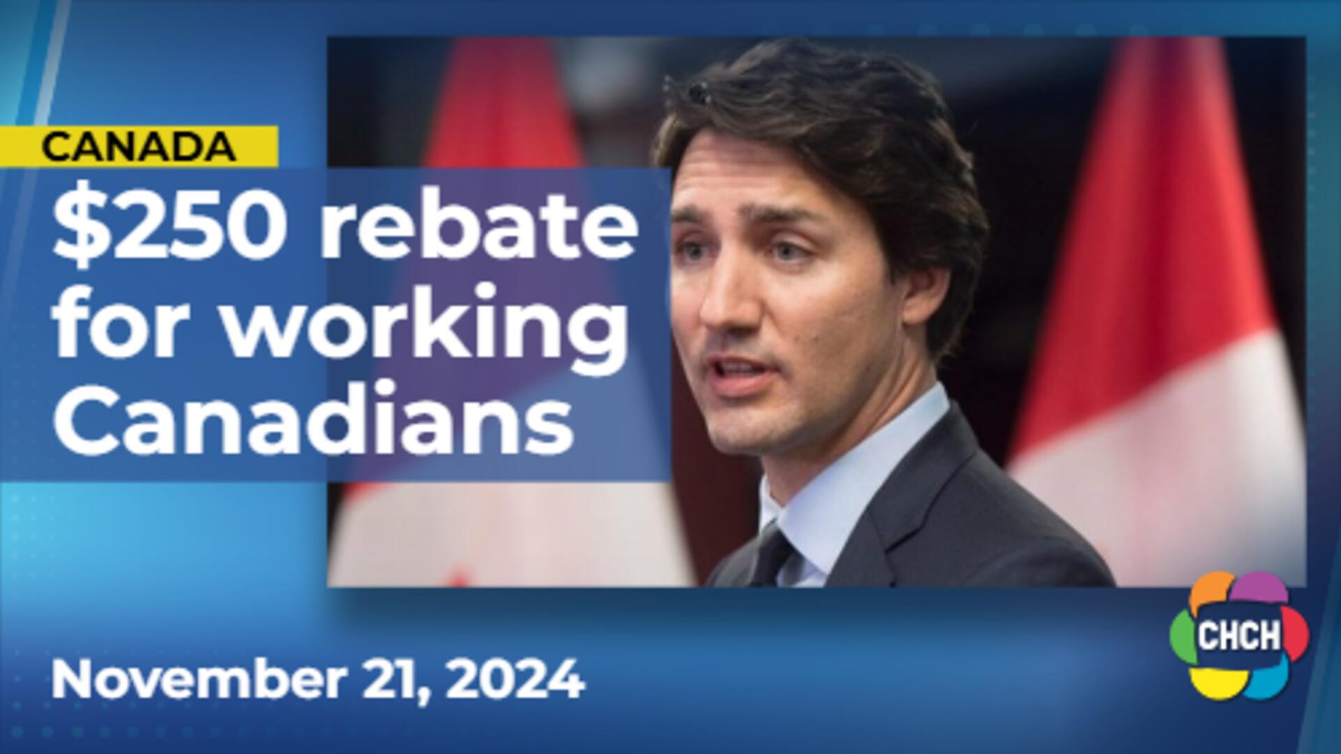 Trudeau announces 'working Canadians' $250 rebate, 2 month GST tax break
