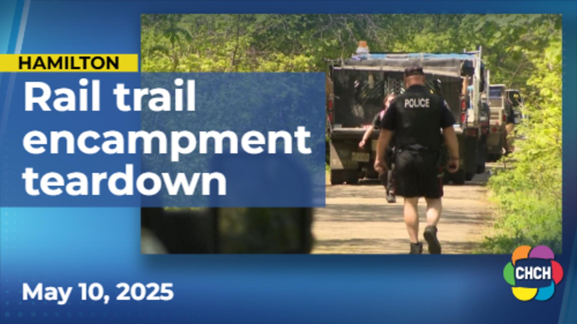 City of Hamilton begins rail trail encampment teardown, residents left struggling