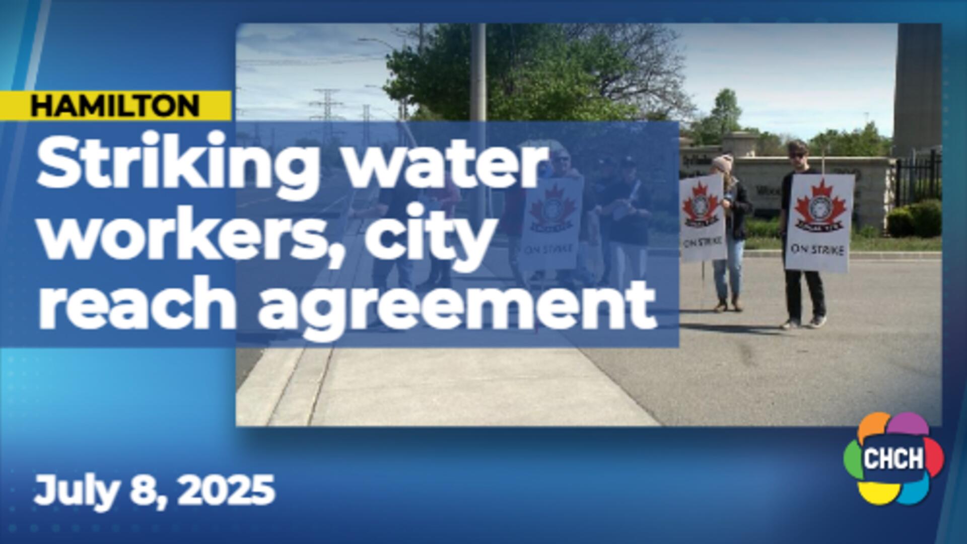 ‘It was a long 8 weeks’: City of Hamilton and striking water employees reach tentative agreement