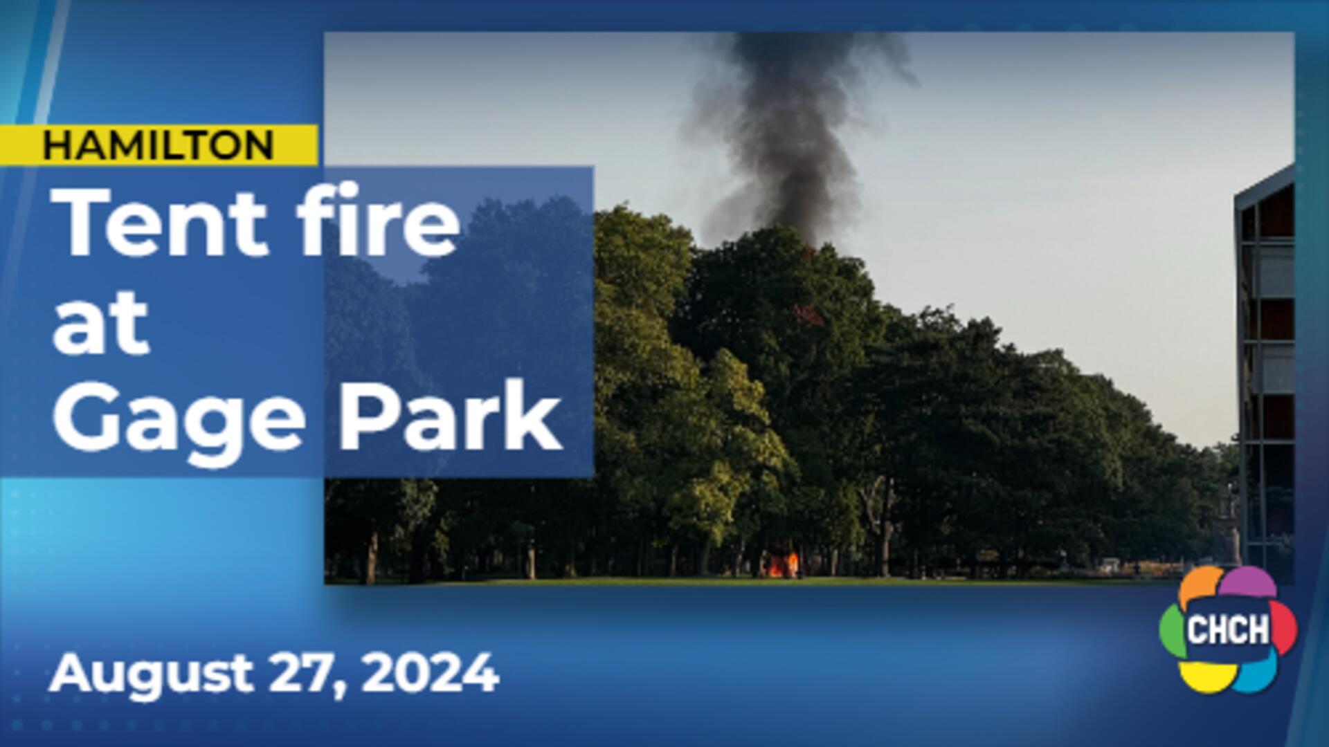 No one injured in tent fire at Hamilton's Gage Park