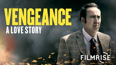 Vengeance: A Love Story