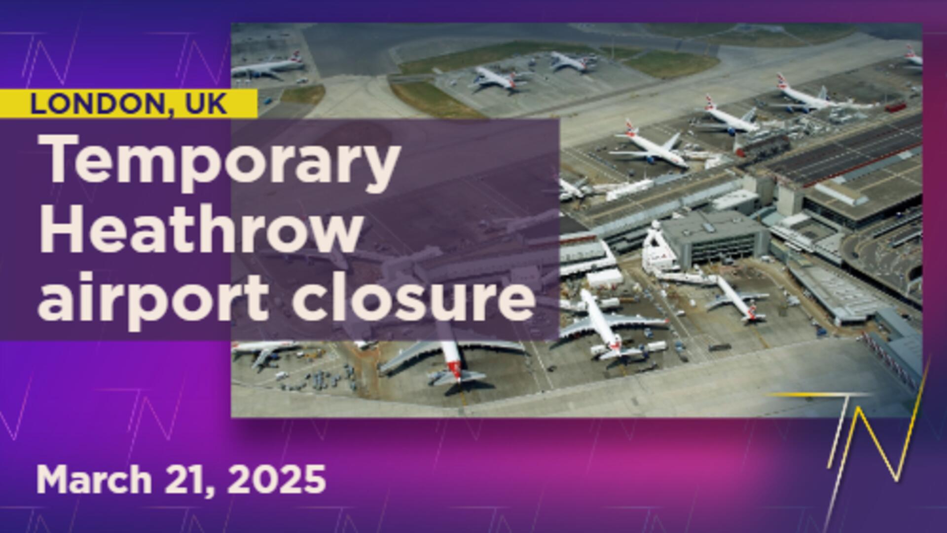 Fire affects over 1,350 flights at London Heathrow Airport