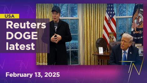 Musk-led DOGE targets Reuters in dismantling of domestic policies