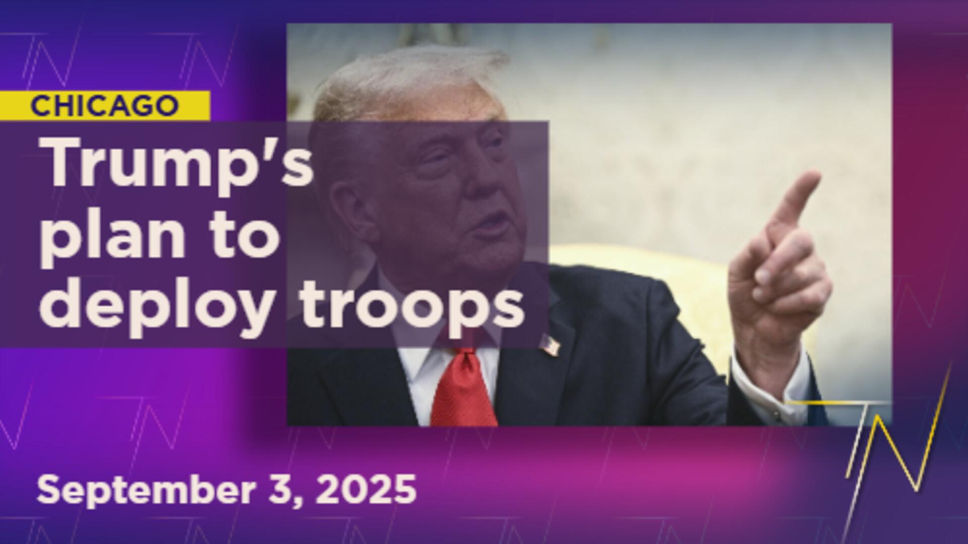 Trump eyes Chicago next to deploy federal forces to combat crime