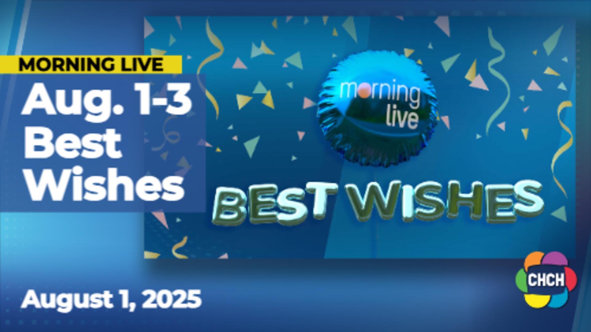 Best Wishes for August 1-3, 2025