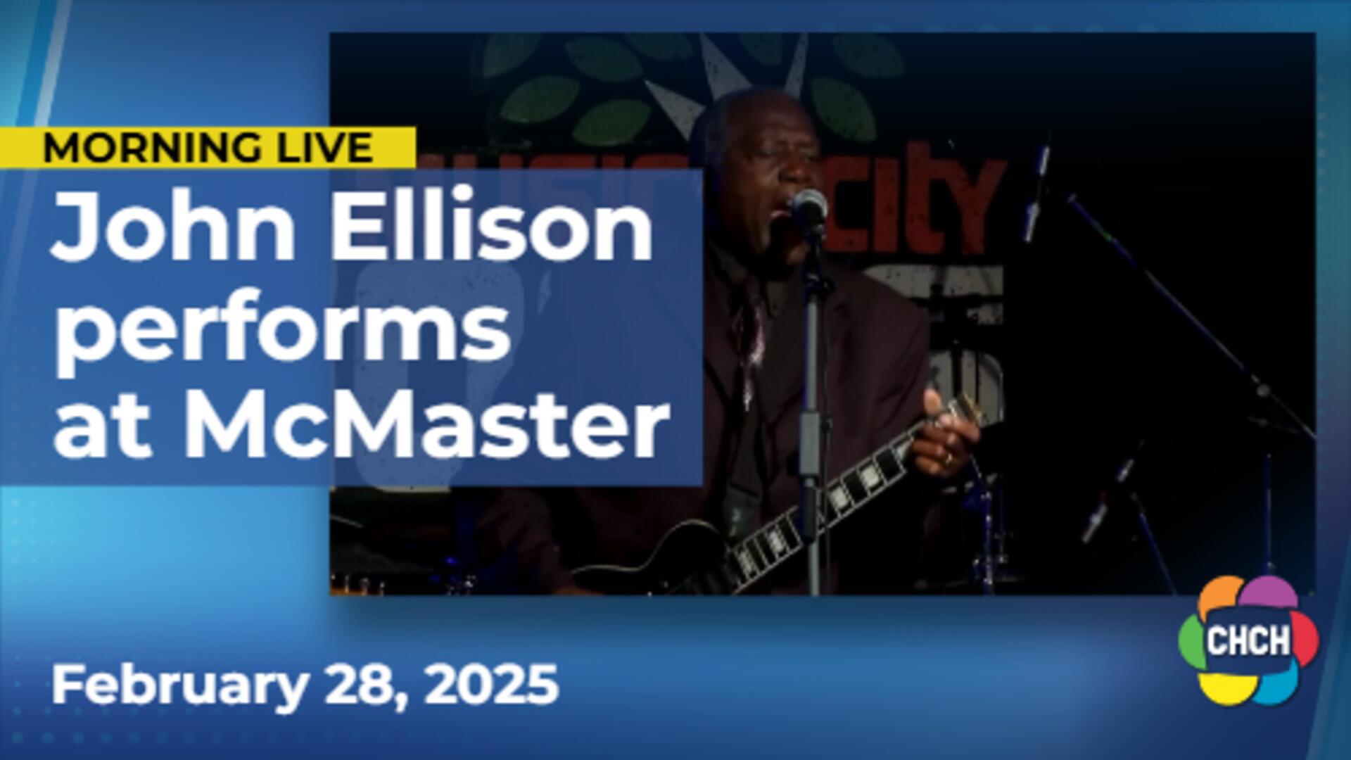 'Some kind of wonderful' John Ellison performs at McMaster