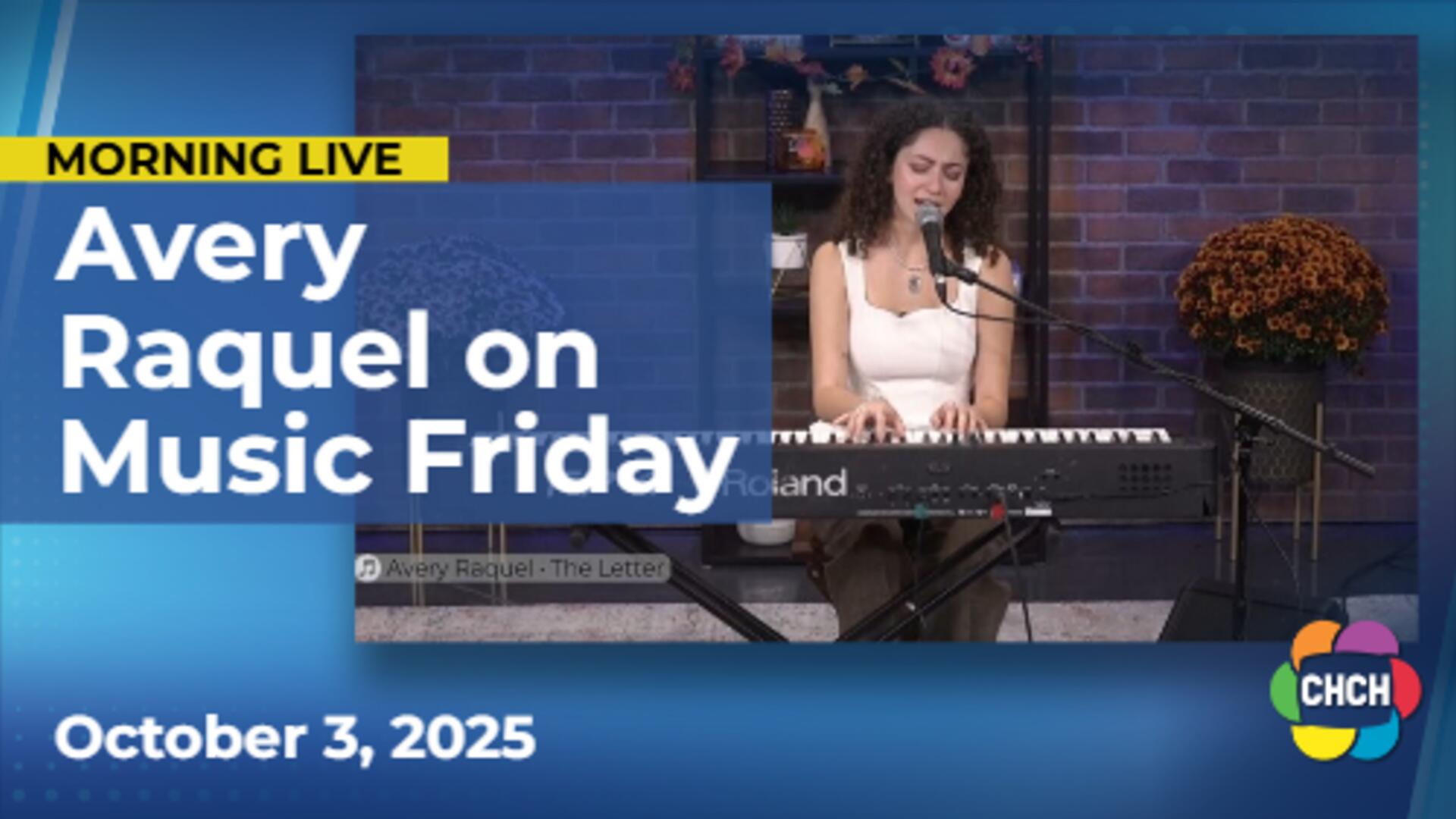 Avery Raquel performs 'The Letter' on Music Friday