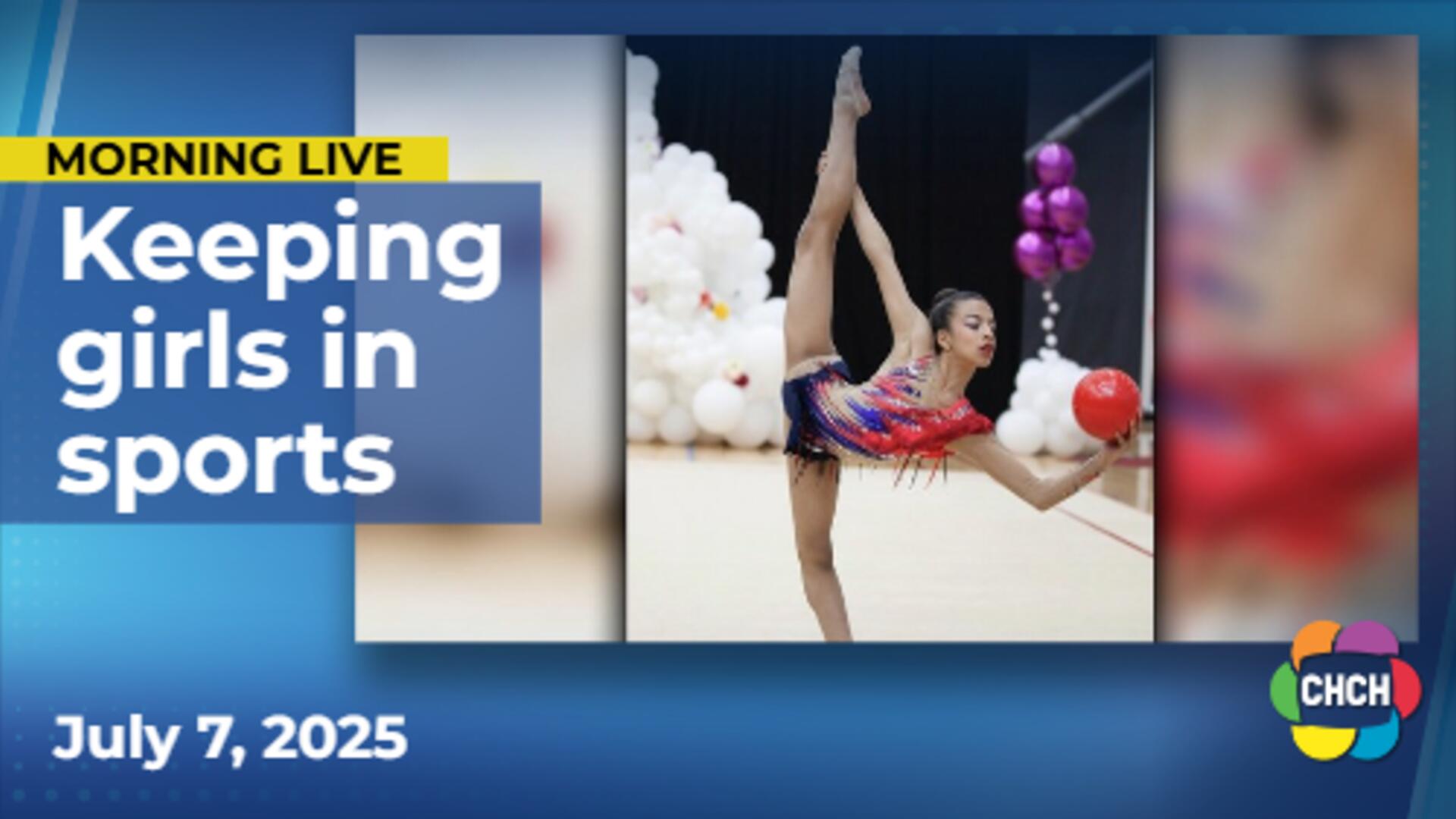 15-year-old rhythmic gymnast on Team Canada on keeping girls in sport