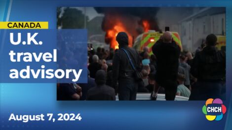Canada advises against visiting U.K. amid mass demonstrations, increased risk of terrorism