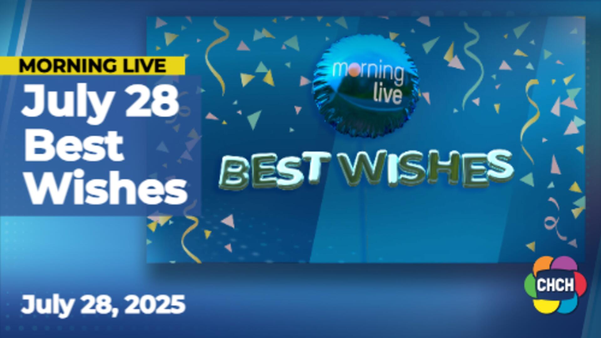 Best Wishes for July 28, 2025