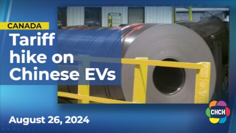 Canada to slap tariff on Chinese steel, aluminum and EVs come October