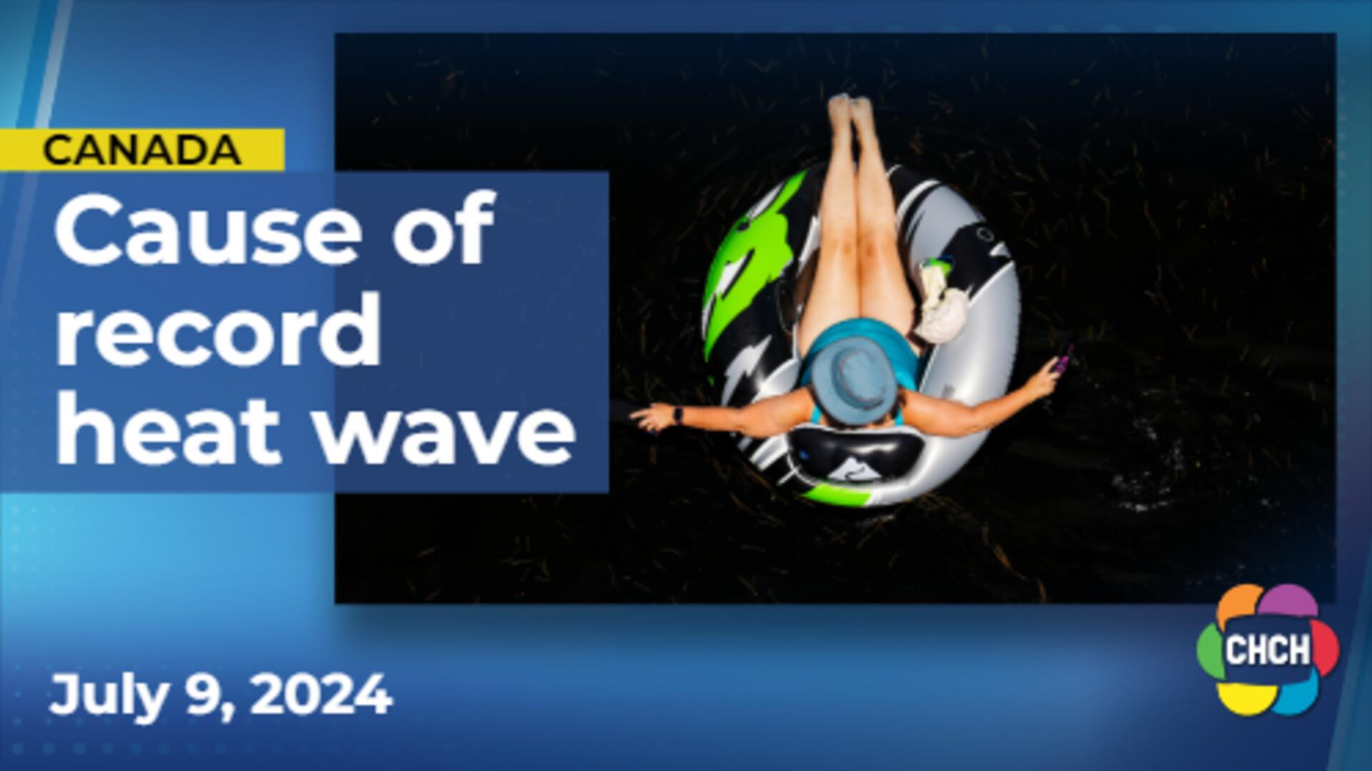 Climate change made record-breaking Eastern Canada heat wave 'much more likely'