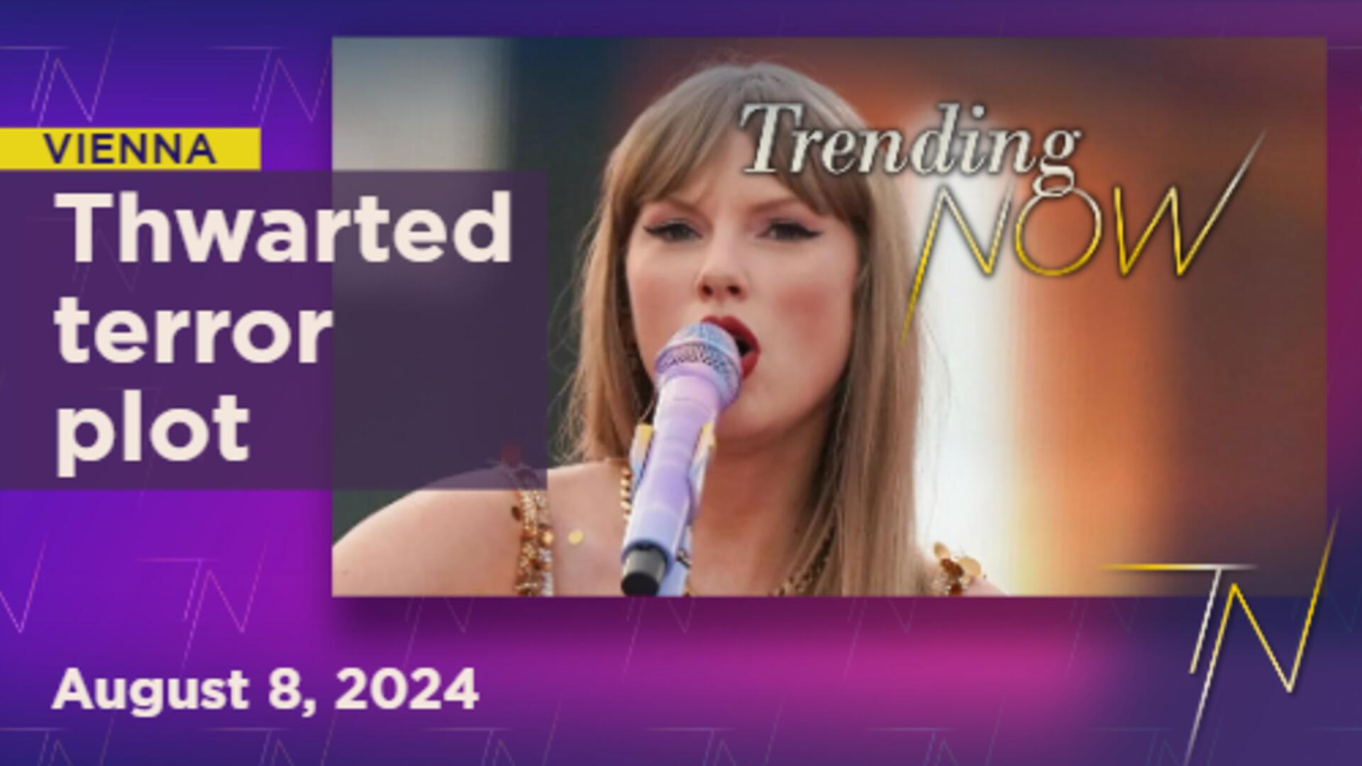 Thwarted terror plot cancels three Taylor Swift concerts in Vienna