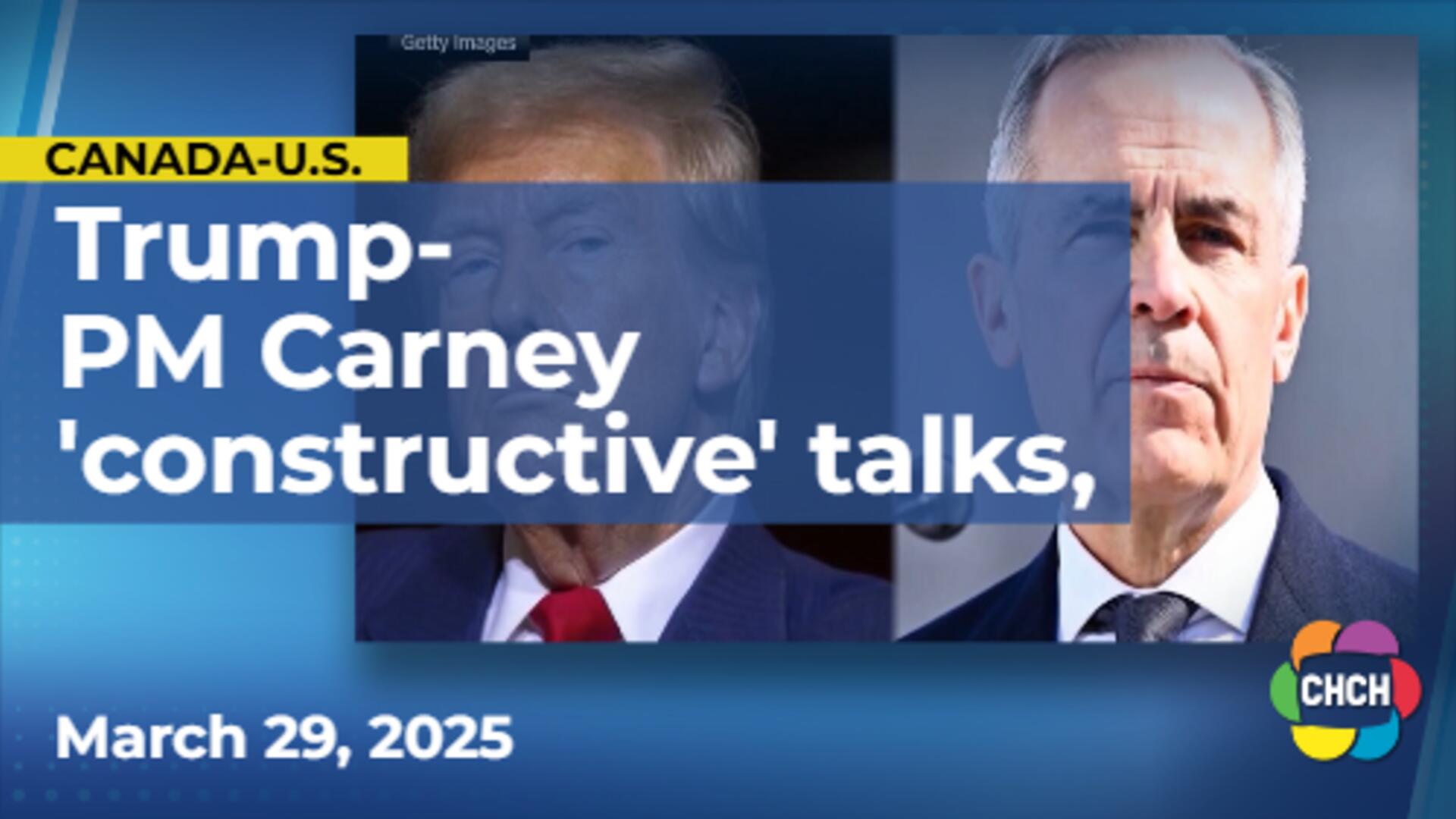 PM Carney and Trump discuss 'constructive' talks, tariffs remain