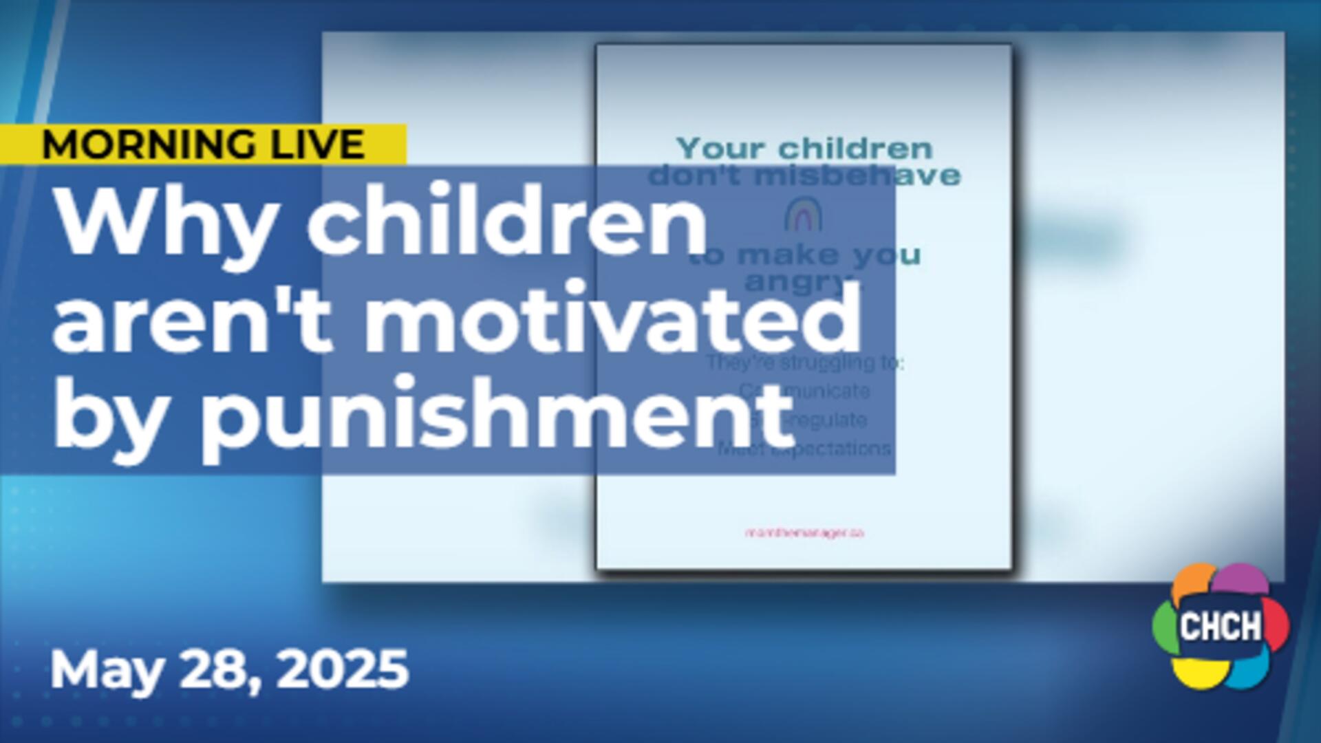 Why punishment doesn't motivate behaviour change in children