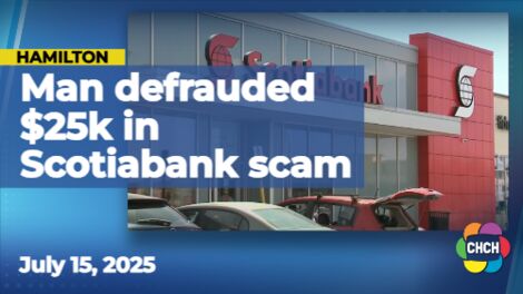 Hamilton resident loses $25K in Scotiabank employee impersonation scam