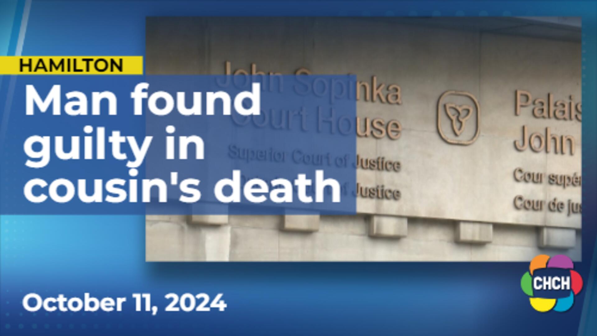 Man found guilty of 2nd-degree murder in stabbing death of his cousin in Hamilton