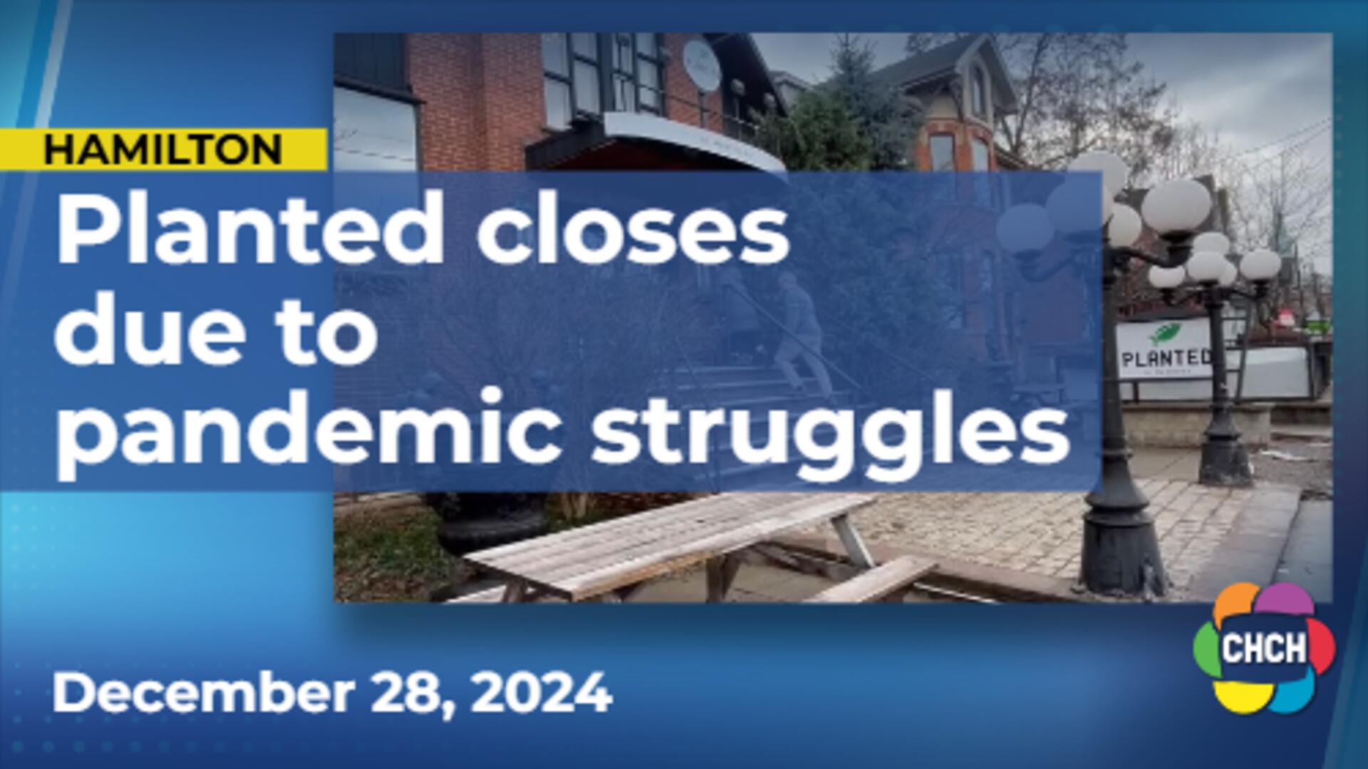 Planted in Hamilton closes after pandemic struggles