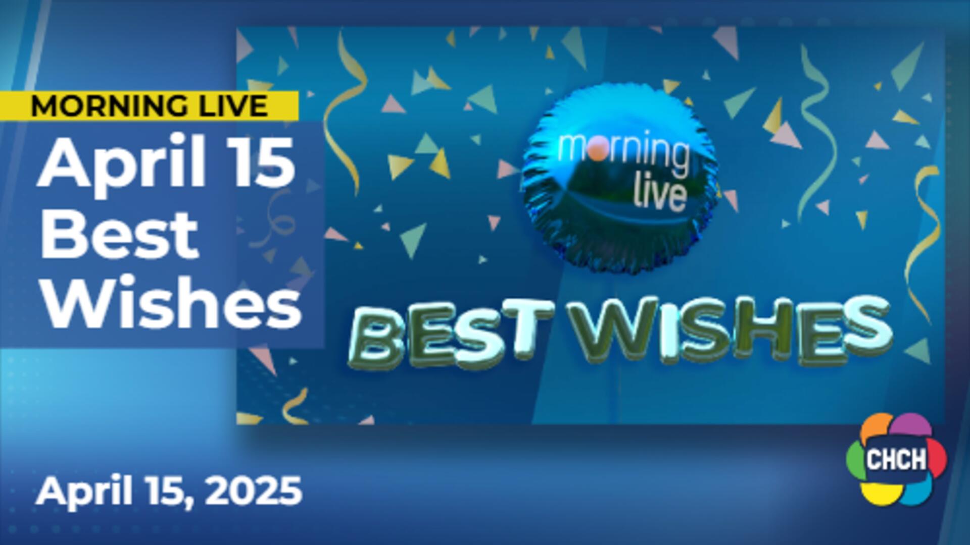 Best Wishes for April 15, 2025