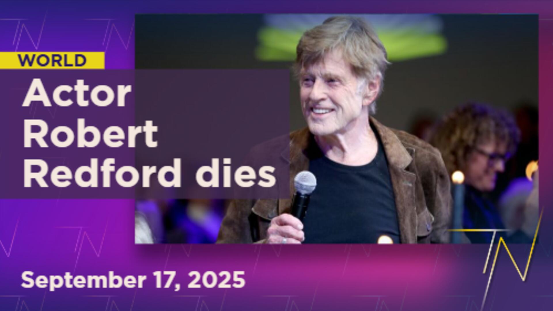 Film icon Robert Redford passes away at age 89