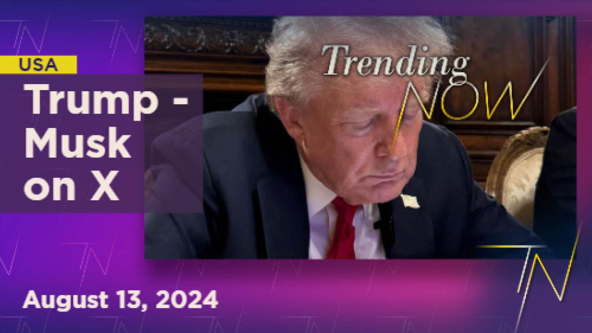 Trump and Musk take to X for a two-hour, no-holds-barred conversation