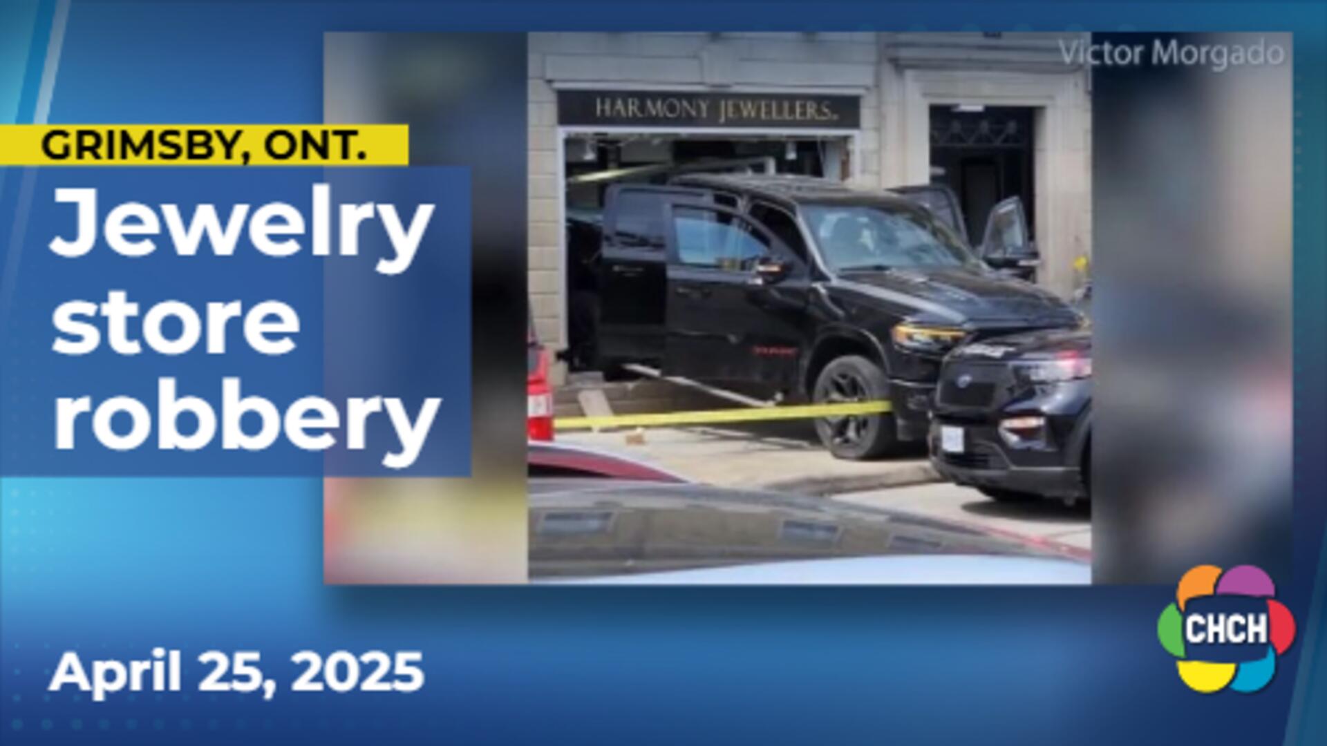 Pick-up truck smashes into Grimsby jewelry store, robbery suspects wanted