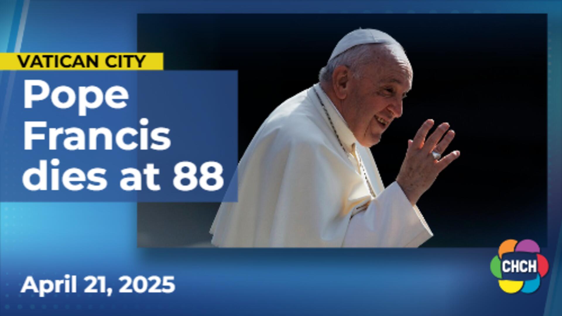 Pope Francis dies at 88, remembered for progressive legacy