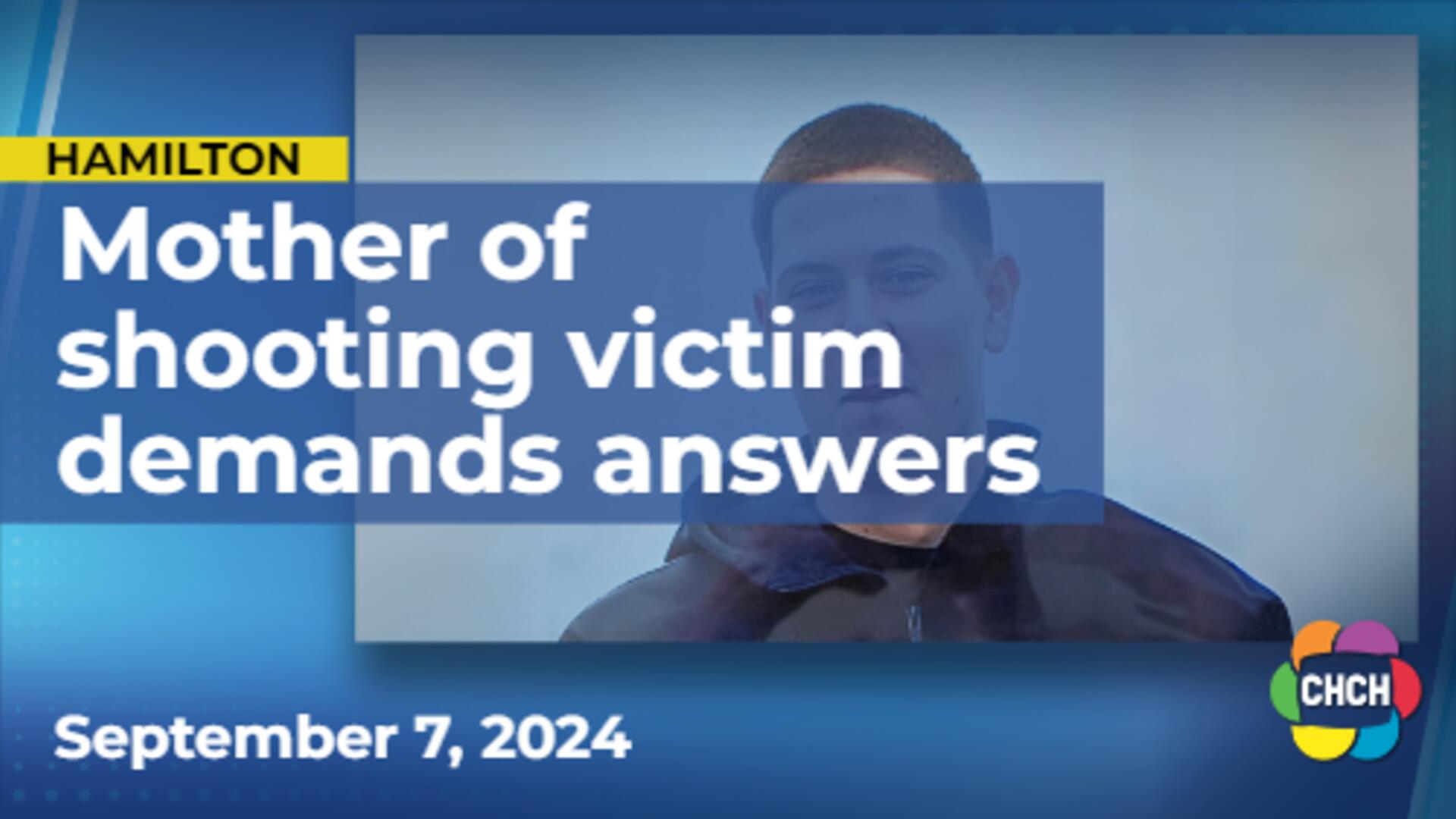 'It's been hell': Hamilton mother demands answers in son's unsolved homicide