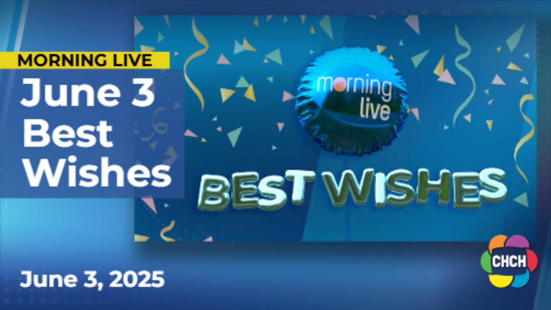 Best Wishes for June 3, 2025