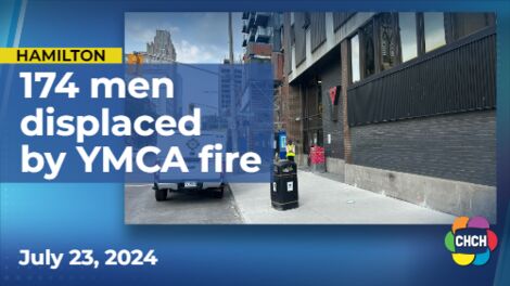 'Not knowing is the hardest part': Hundreds of men displaced by fire at YMCA in Hamilton