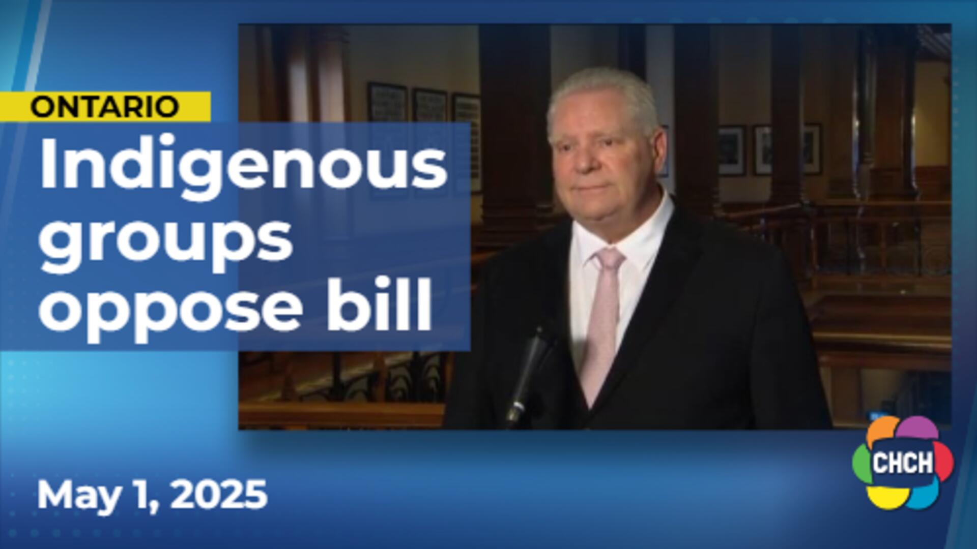 Indigenous groups condemn Ford's bill 5 as 'assault' on constitutional rights