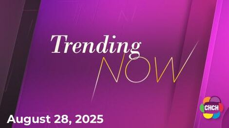 Trending Now, CHCH 28 Aug 2025