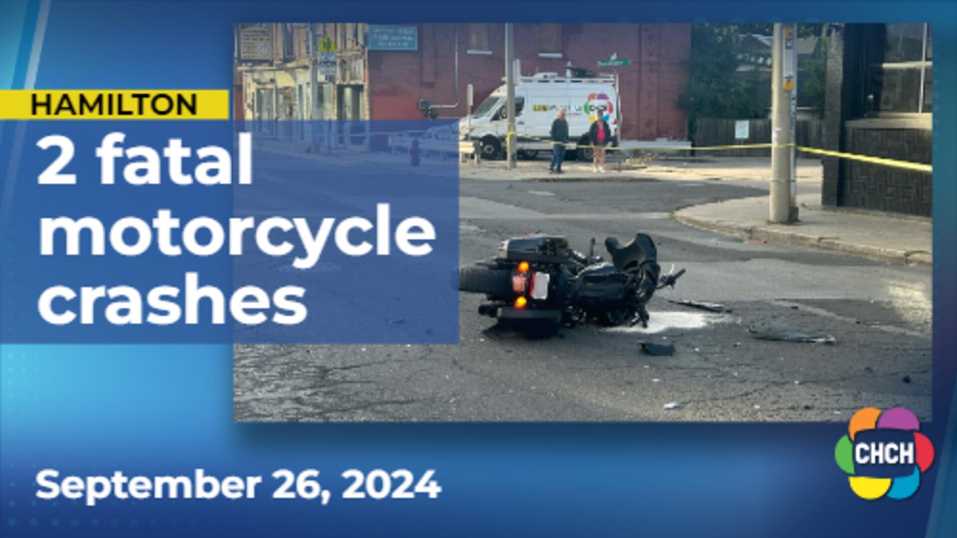 Hamilton police investigate 2 fatal motorcycle crashes in 24 hours