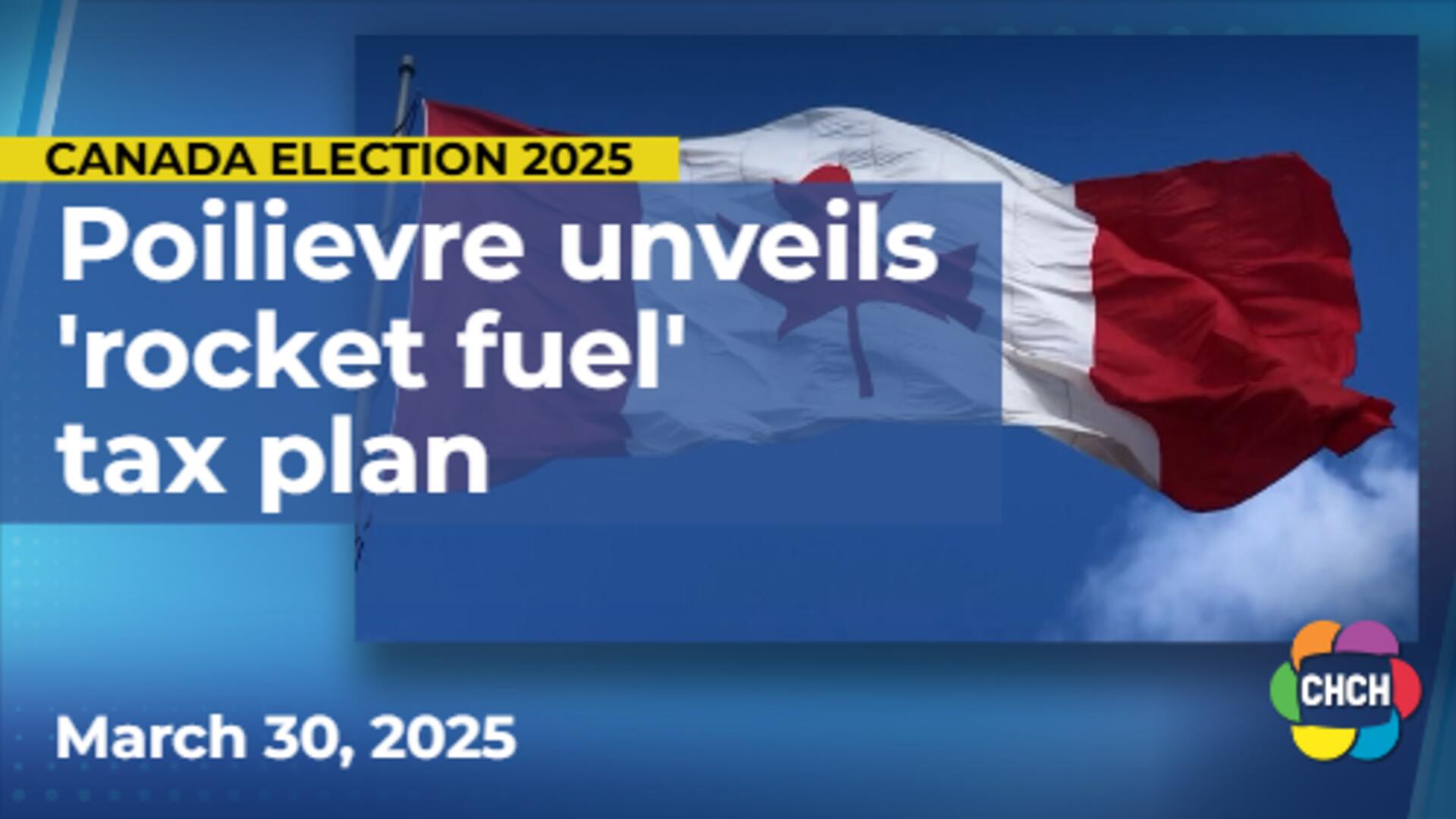 Poilievre unveils 'rocket fuel' tax plan to boost Canadian economy