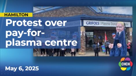 Protest at east Hamilton's for-profit blood donation clinic