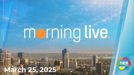 Morning Live, CHCH 25 Mar 2025