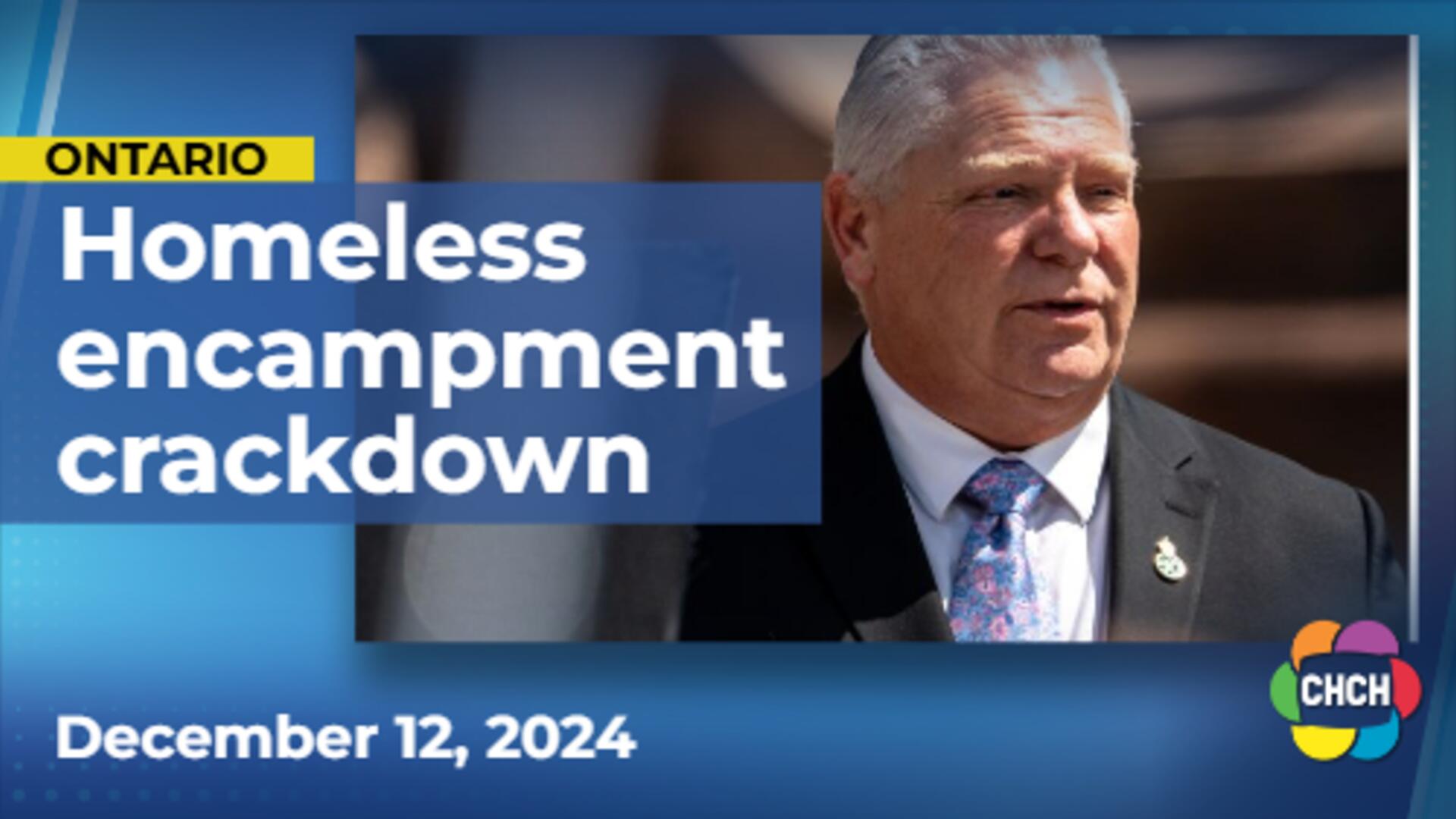 Ford government cracking down on encampments