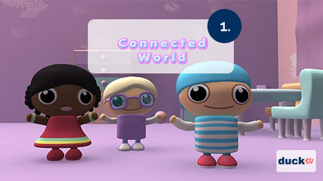 S1E001 Connected World 1