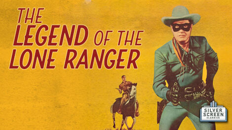 The Legend of the Lone Ranger
