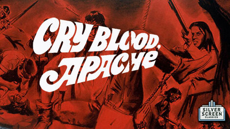 Cry Blood, Apache