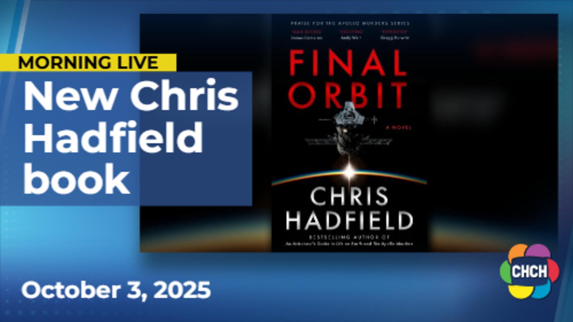 Chris Hadfield launches into 'Final Orbit' of  'Apollo Murder' trilogy