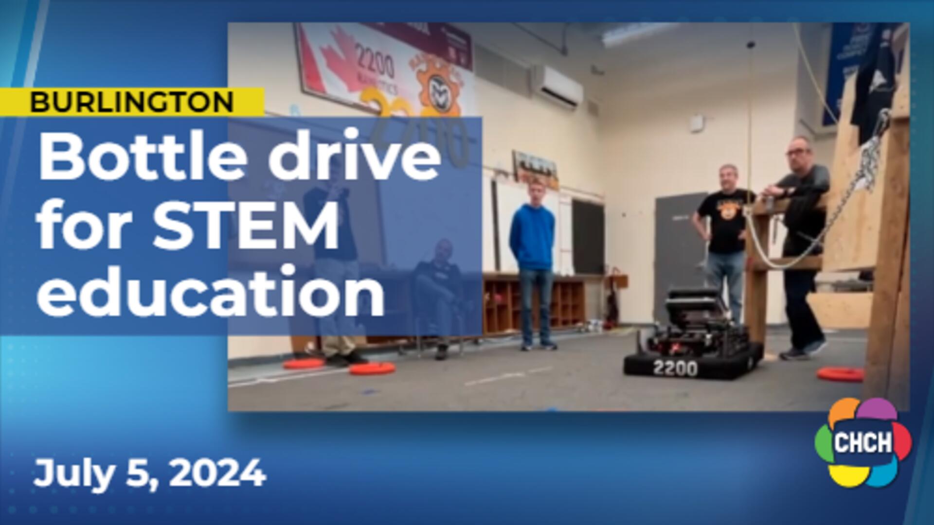 Burlington Community Robotics launches bottle drive to find new home