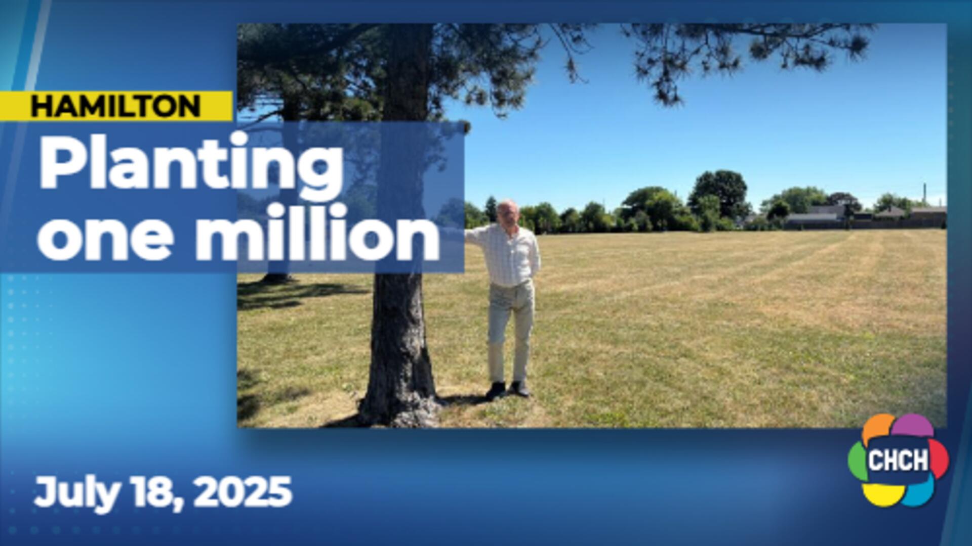 Hamilton man aims to plant one million trees within the next five years