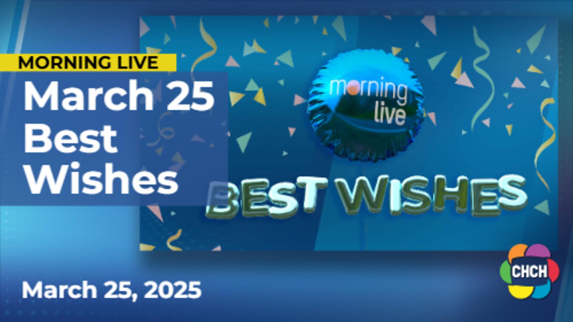 Best Wishes for March 25, 2025