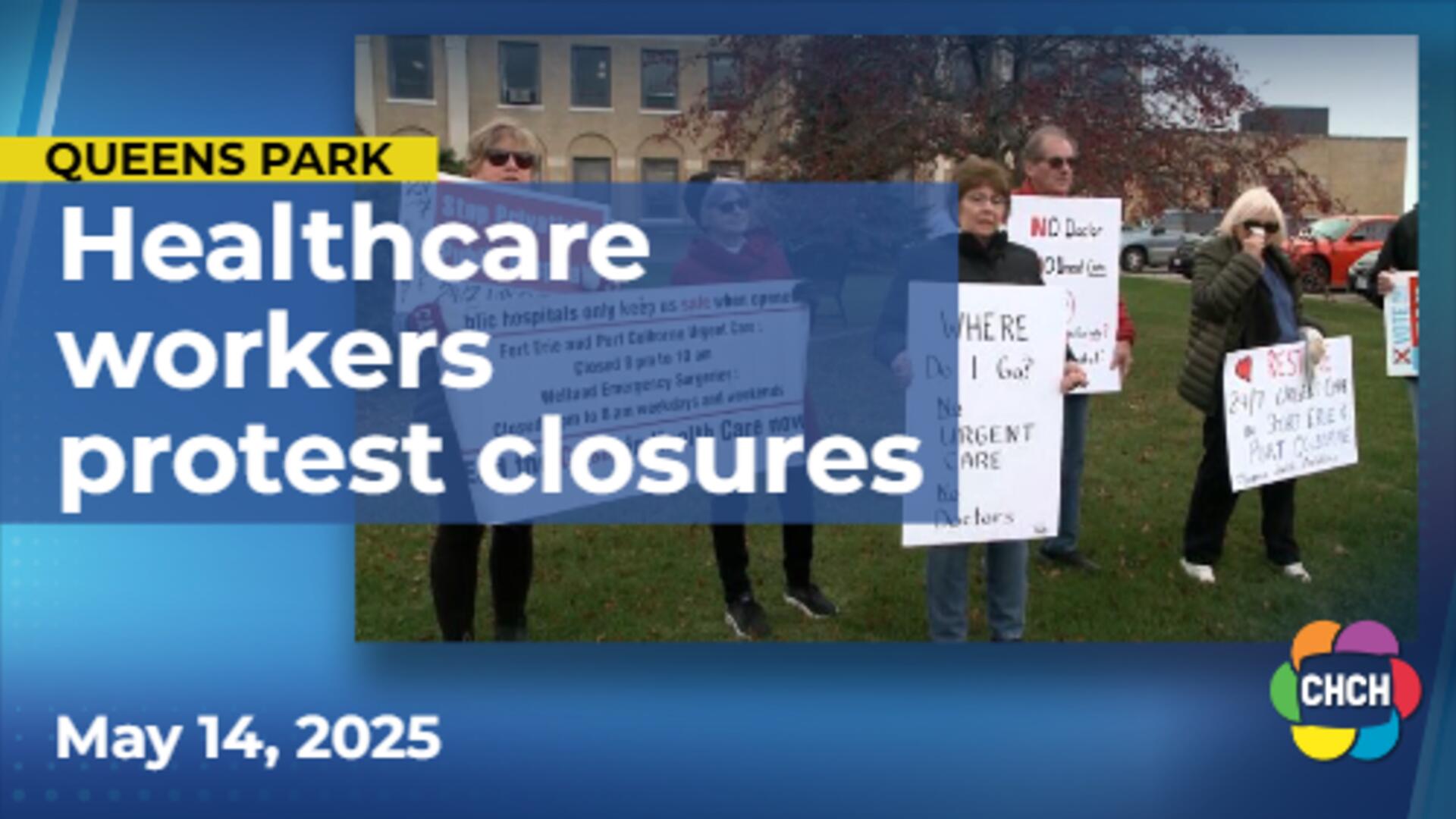 Ontario healthcare workers gather at Queen's Park to protest emergency centre closures